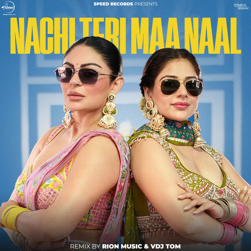 Nachi Teri Maa Naal