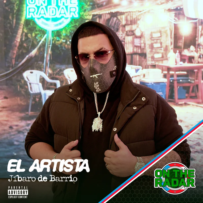 Jíbaro de Barrio - On The Radar