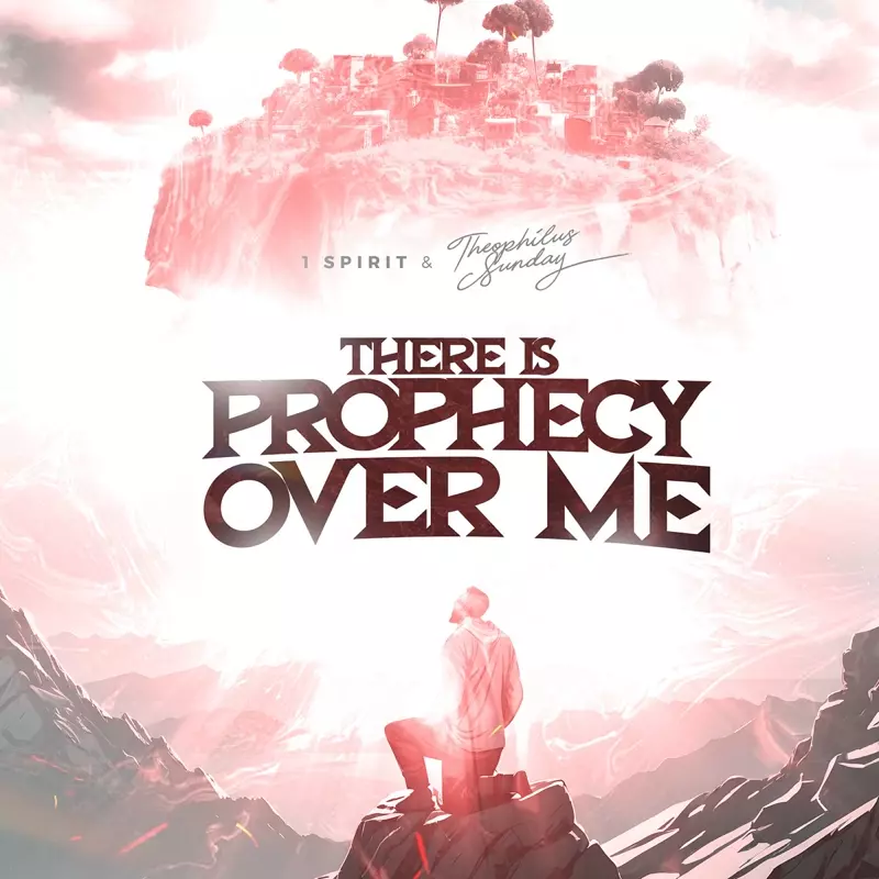 There Is Prophecy over Me