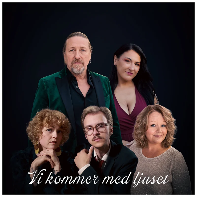 Vi kommer med ljuset