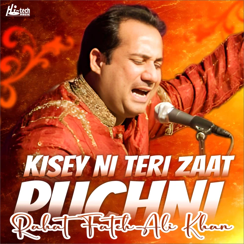 Kisey Ni Teri Zaat Puchni