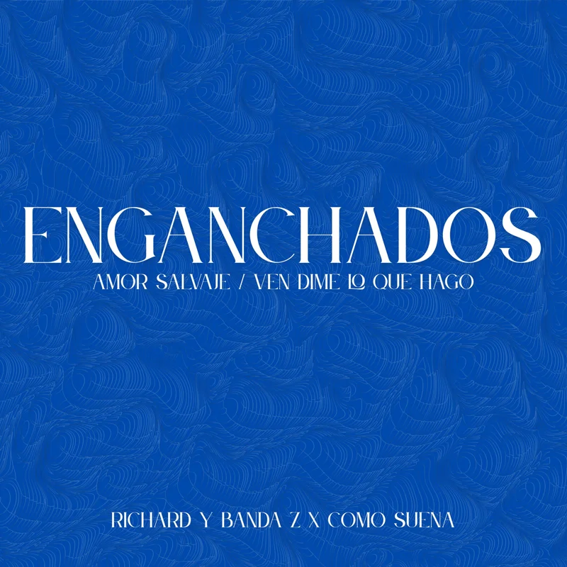 Enganchados: Amor Salvaje / Ven Dime Lo Que Hago