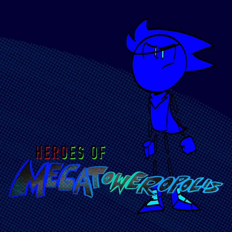 Heroes of Megatoweropolis