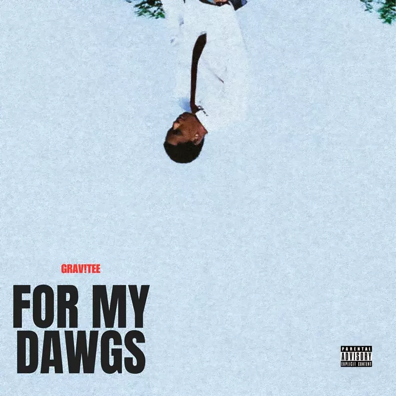 For My Dawgs