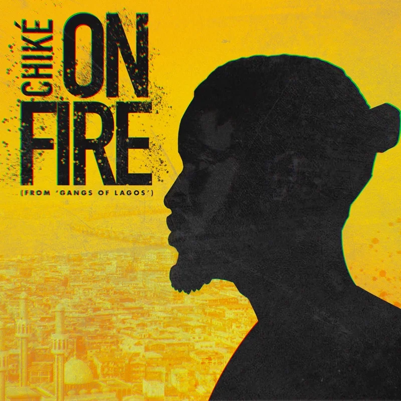 On Fire - From 'Gangs of Lagos'