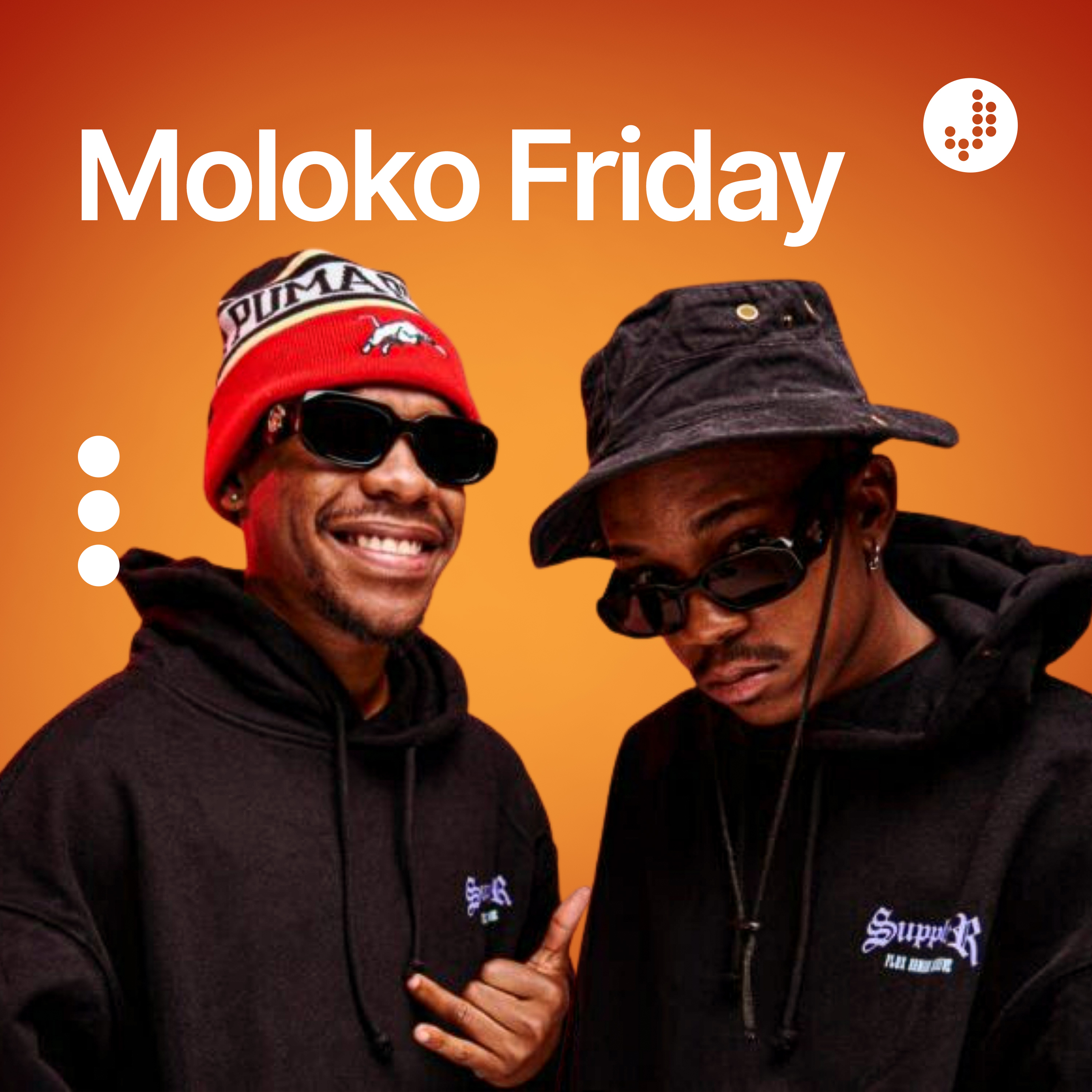 Moloko Friday