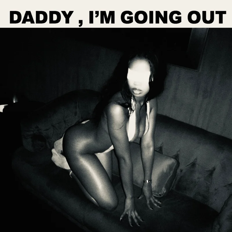 Daddy, I'm Going Out