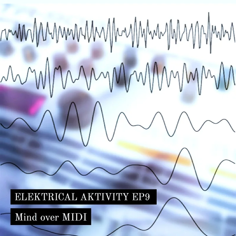 Elektrical Aktivity EP9
