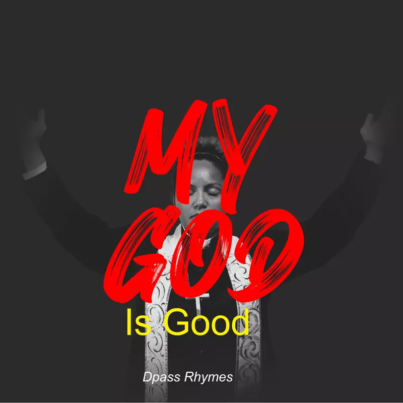 My God Is Good