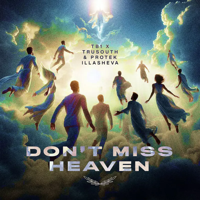 Don't Miss Heaven