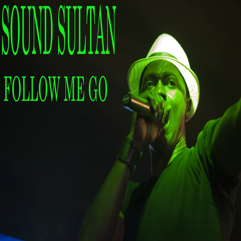 Follow Me Go