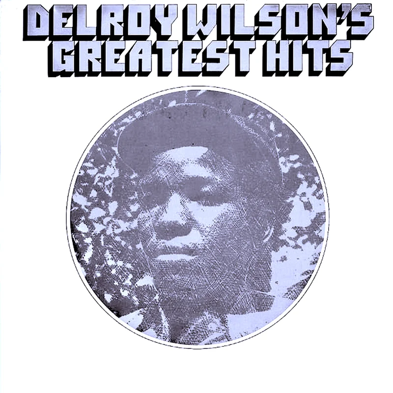 Delroy Wilson's Greatest Hits