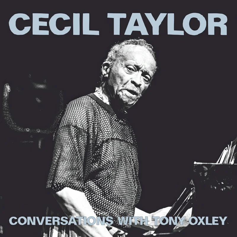 Conversations with Tony Oxley