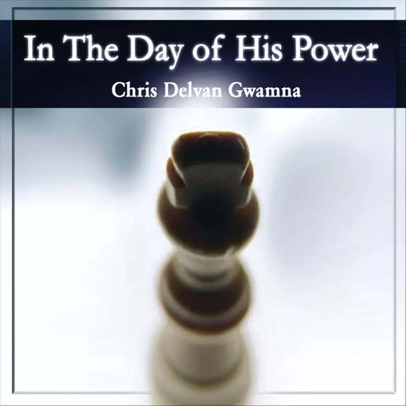 In the Day of His Power