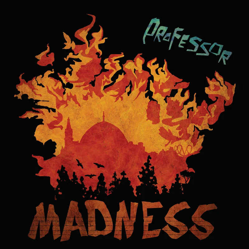 Madness