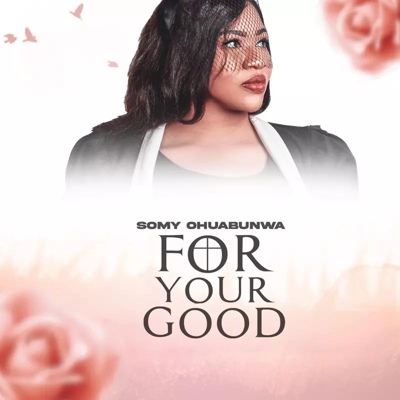 For Your Good