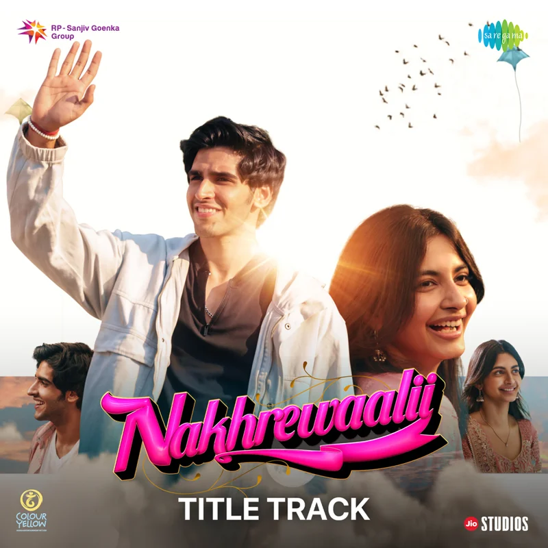 Nakhrewaalii (Title Track) (From "Nakhrewaalii")