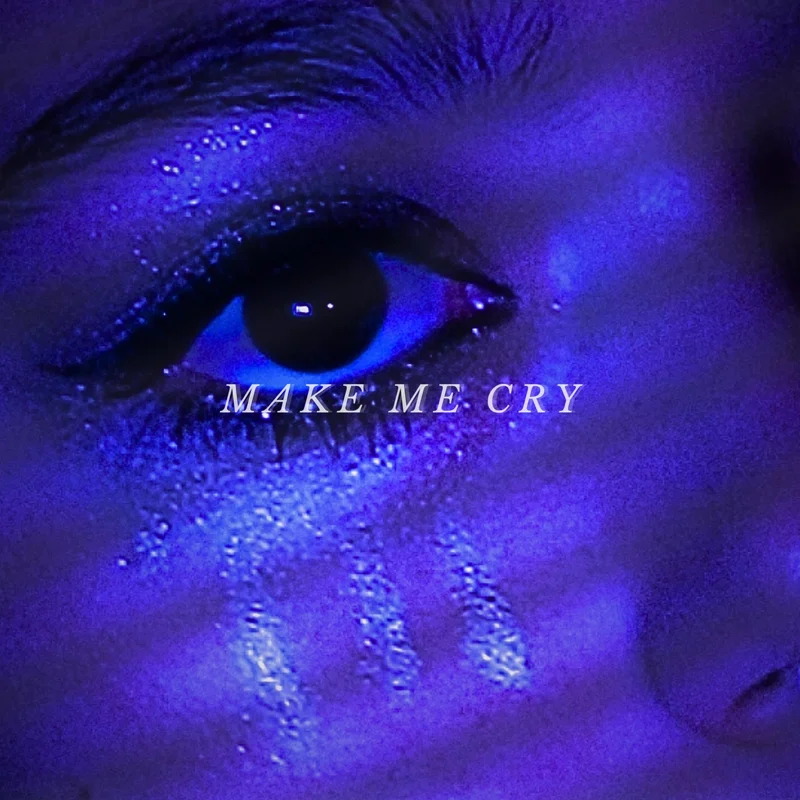 Make Me Cry
