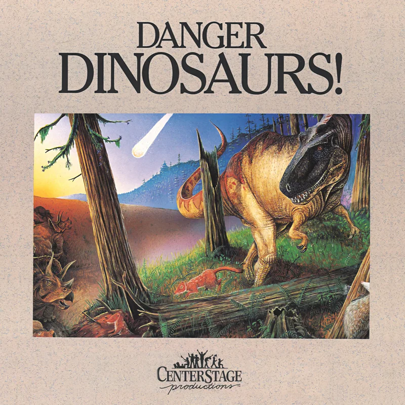 Danger, Dinosaurs!