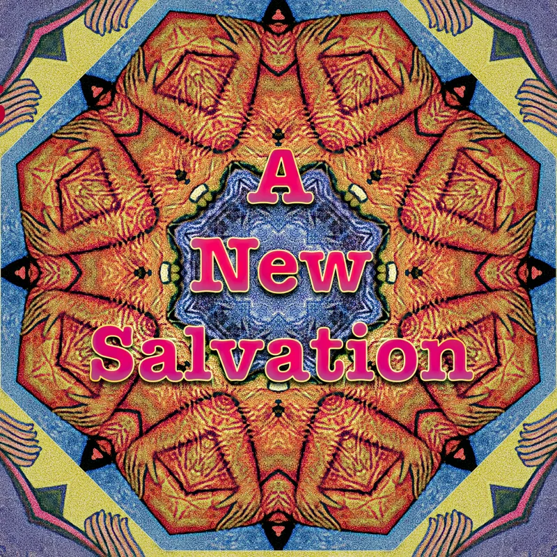 A New Salvation
