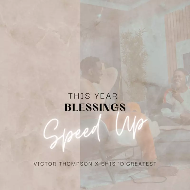 This Year - Blessings - [Speed Up]