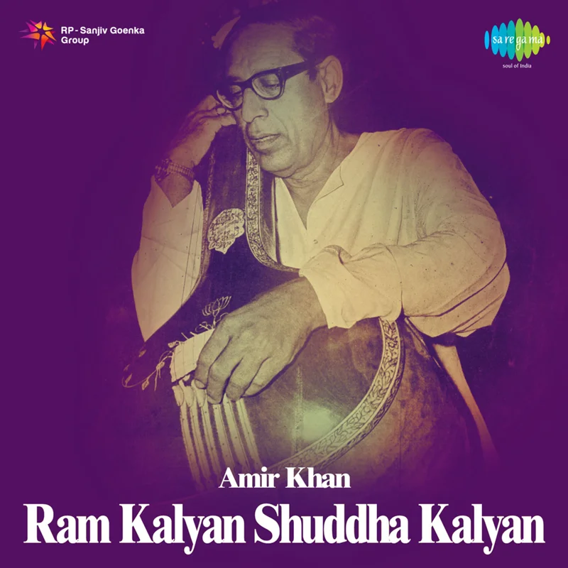 Ustad Amir Khan - Ram Kalyan and Shuddha Kalyan