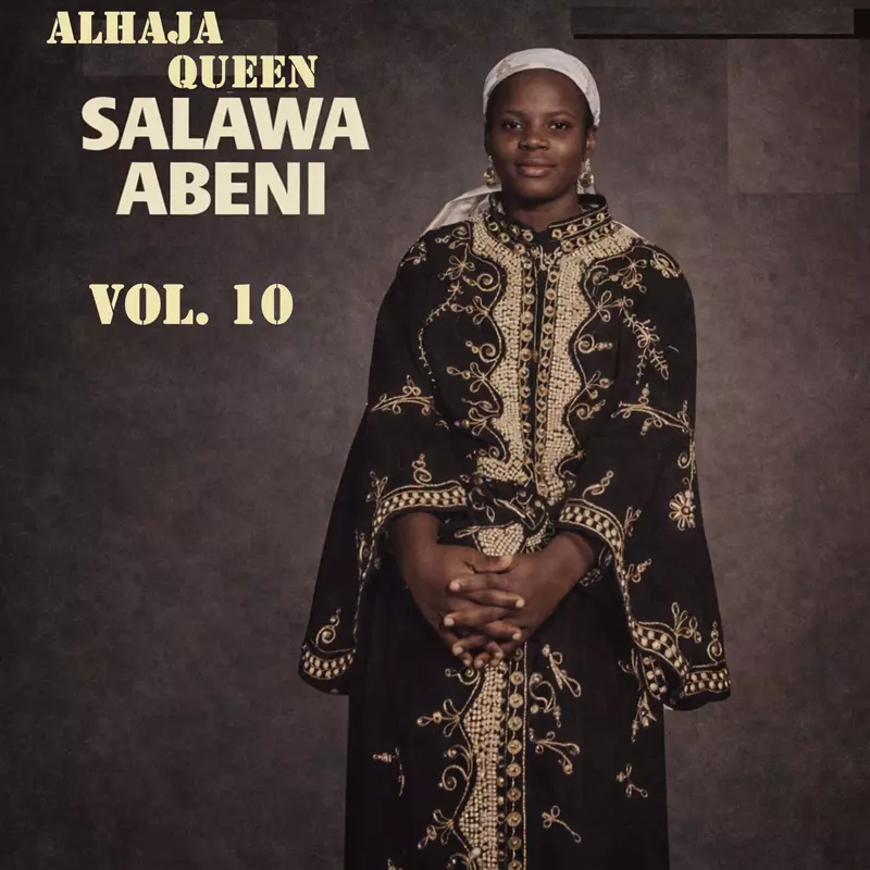 Alhaja Queen Salawa Abeni, Vol. 10