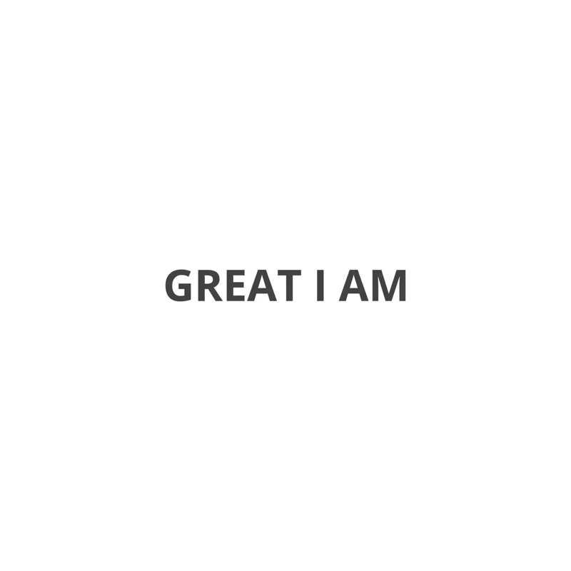 Great I Am