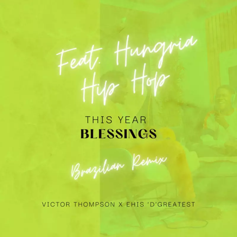 This Year - Blessings - [Brazillian Remix]
