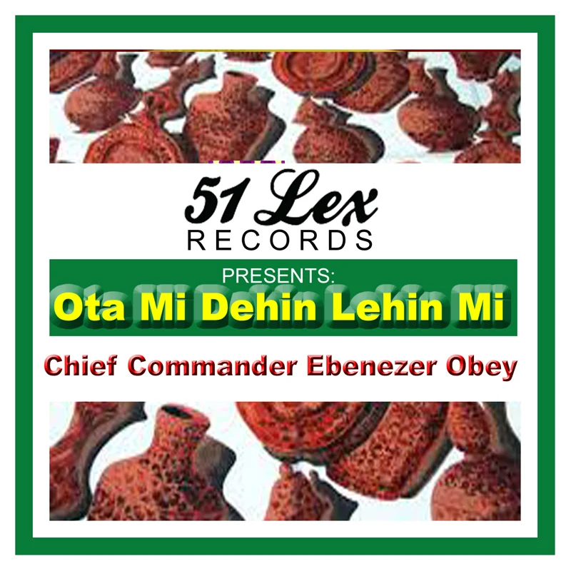 51 Lex Presents Ota Mi Dehin Lehin Mi