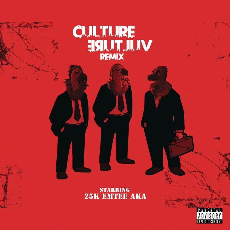 Culture Vulture (Remix)