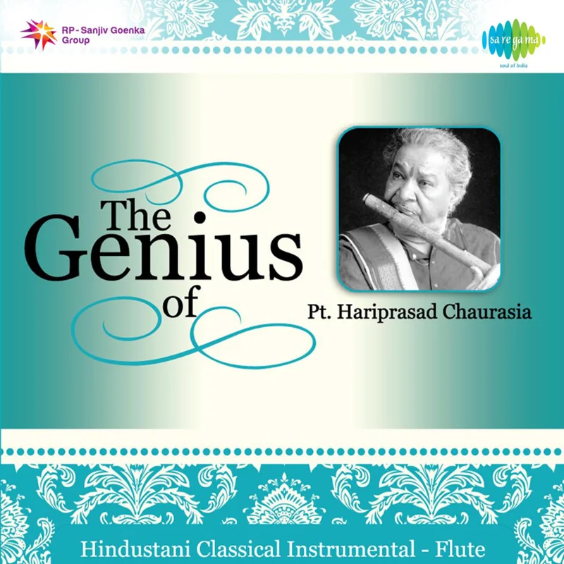 The Genius of Pt. Hariprasad Chaurasia