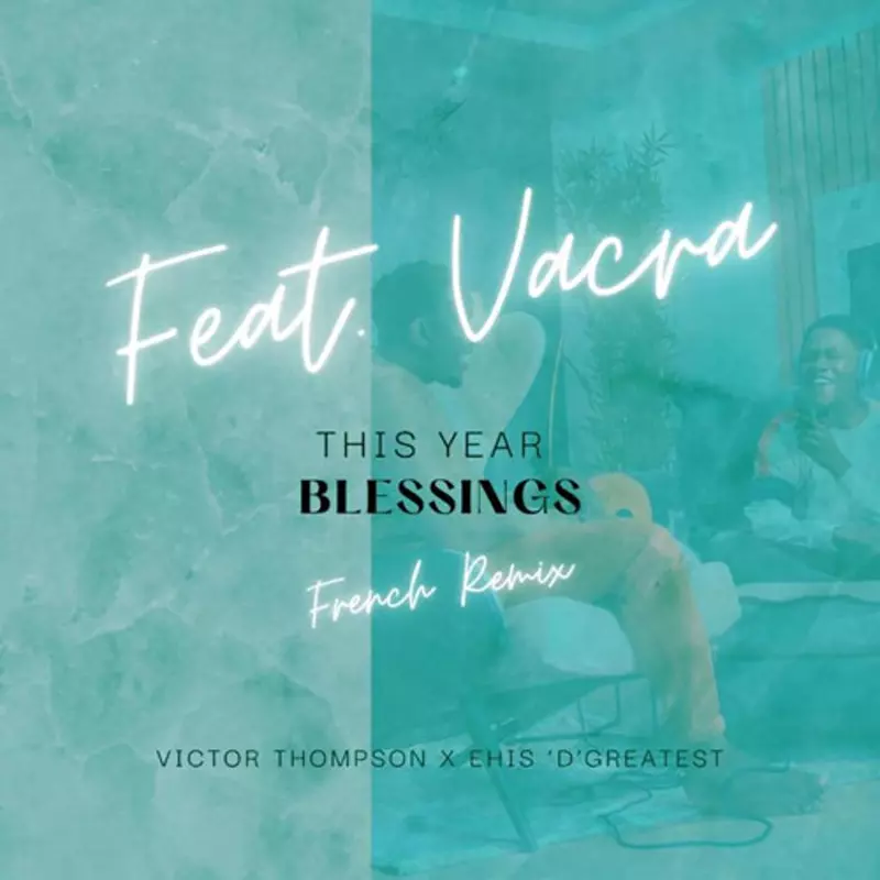 This Year - Blessings - [French Remix]