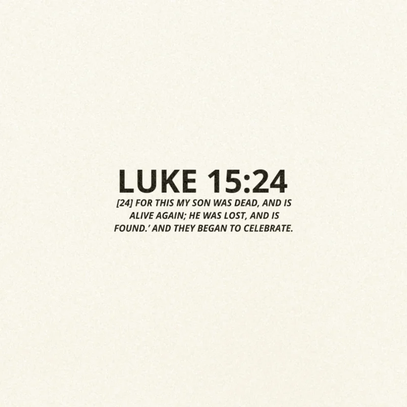 Luke 15:24