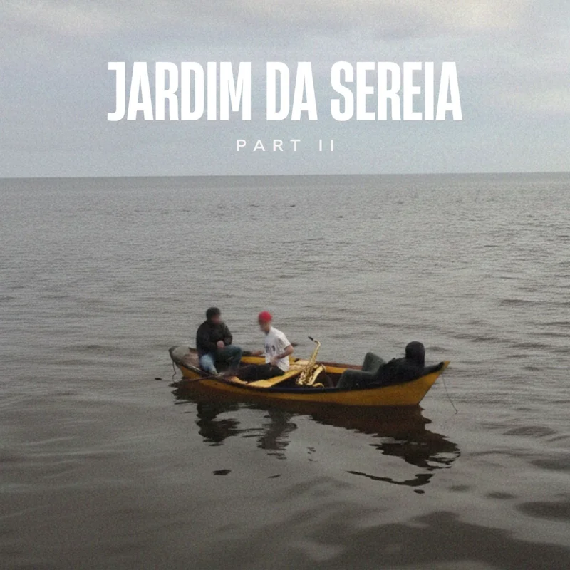 Jardim da Sereia, Pt. II