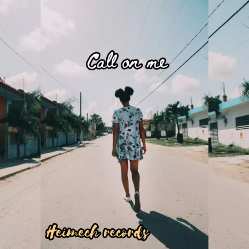 Call On Me
