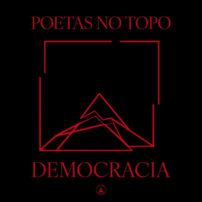 Poetas No Topo - Democracia