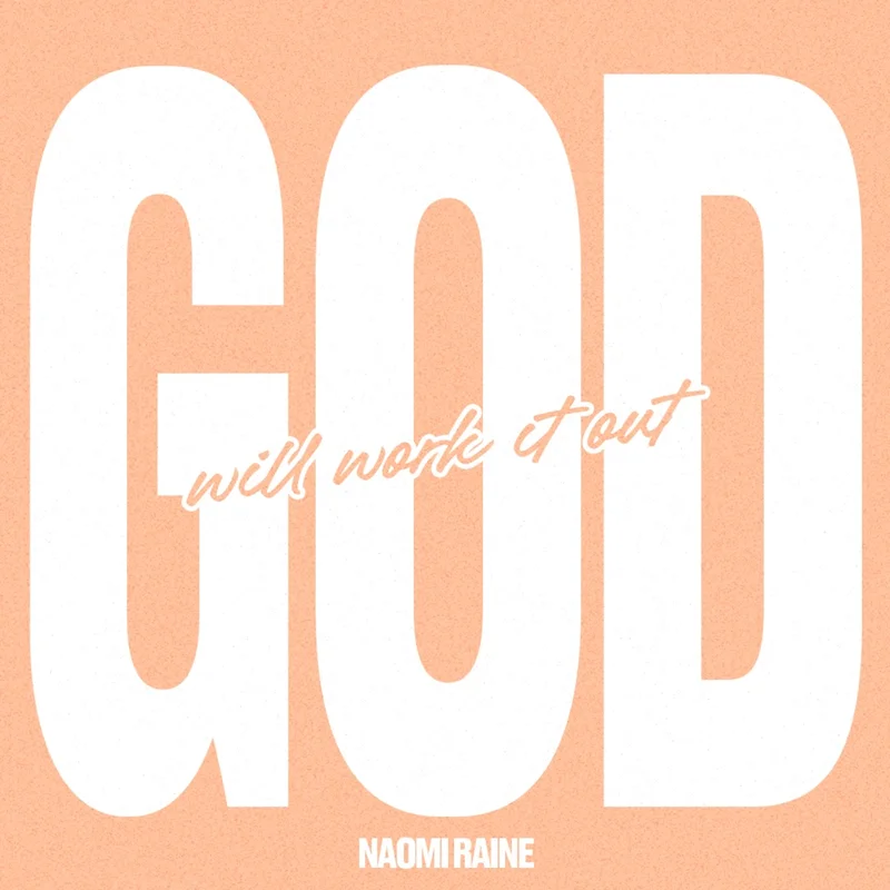 God Will Work It Out