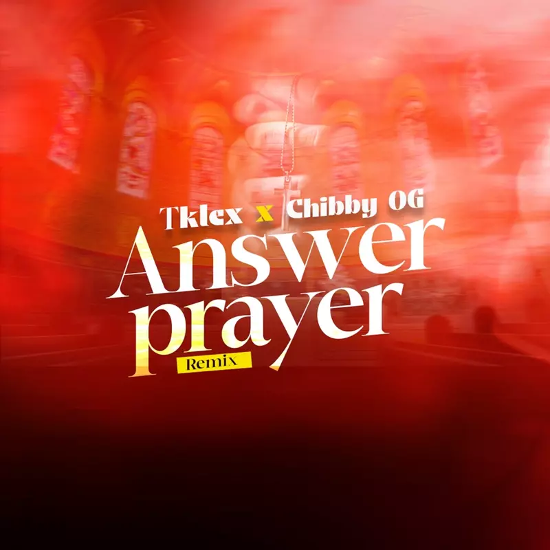 Answer Prayer (Remix)
