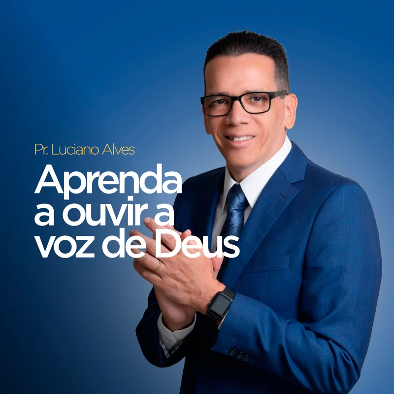 Aprenda a Ouvir a Voz de Deus