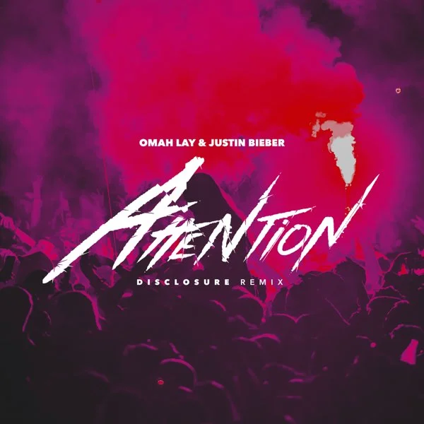Attention - Disclosure Remix