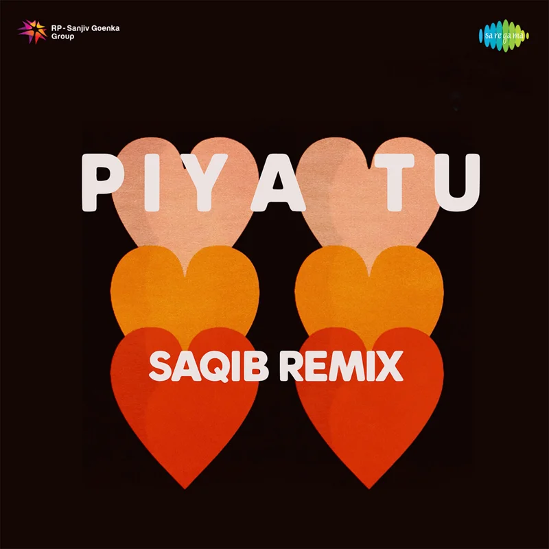 Piya Tu