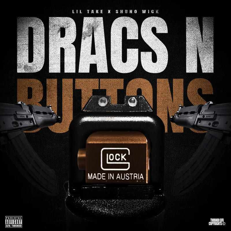 Dracs n Buttons (feat. Shuno Wick)