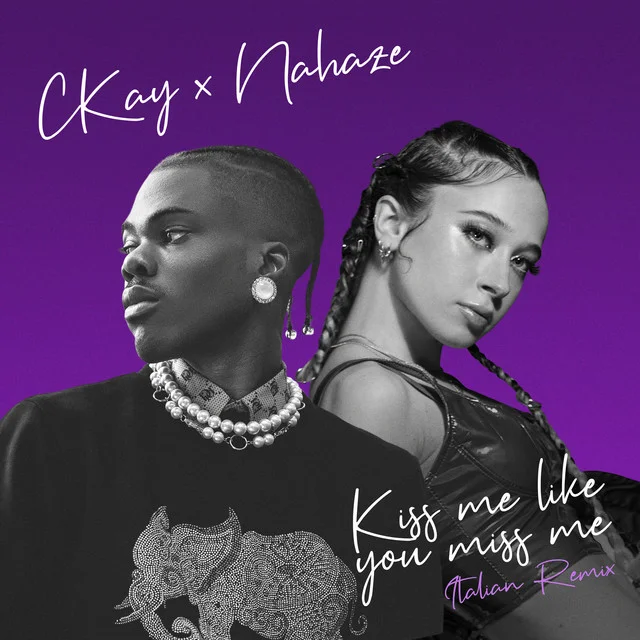 Kiss Me Like You Miss Me - Remix