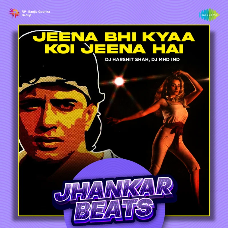 Jeena Bhi Kyaa Koi Jeena Hai