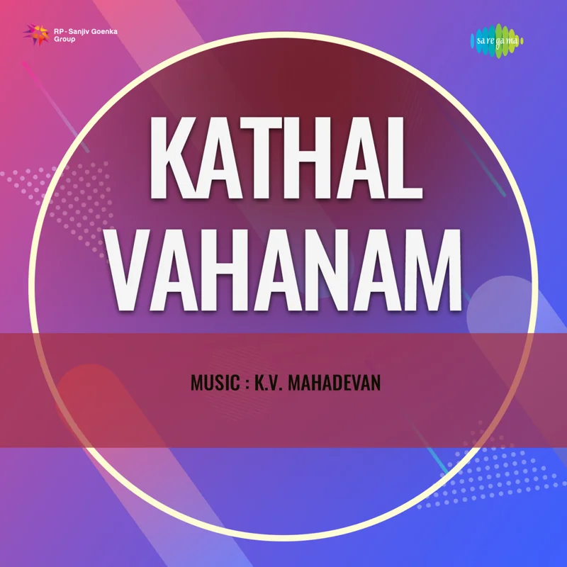 Kathal Vahanam (Original Motion Picture Soundtrack)